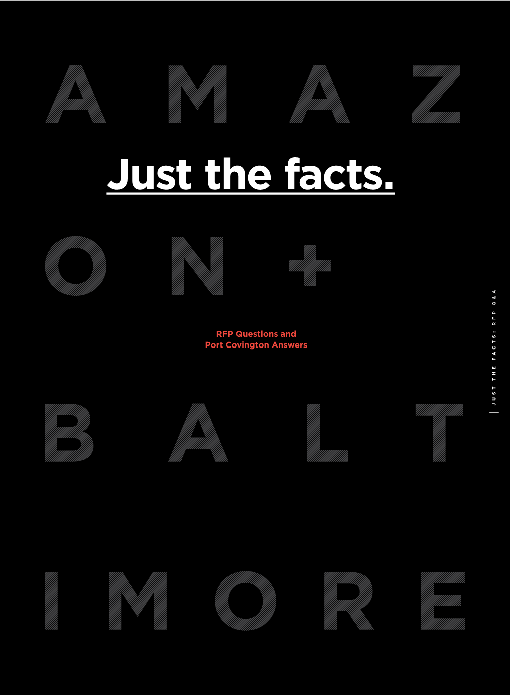 RFP Questions and Port Covington Answers JUST the FACTS: RFP Q&A