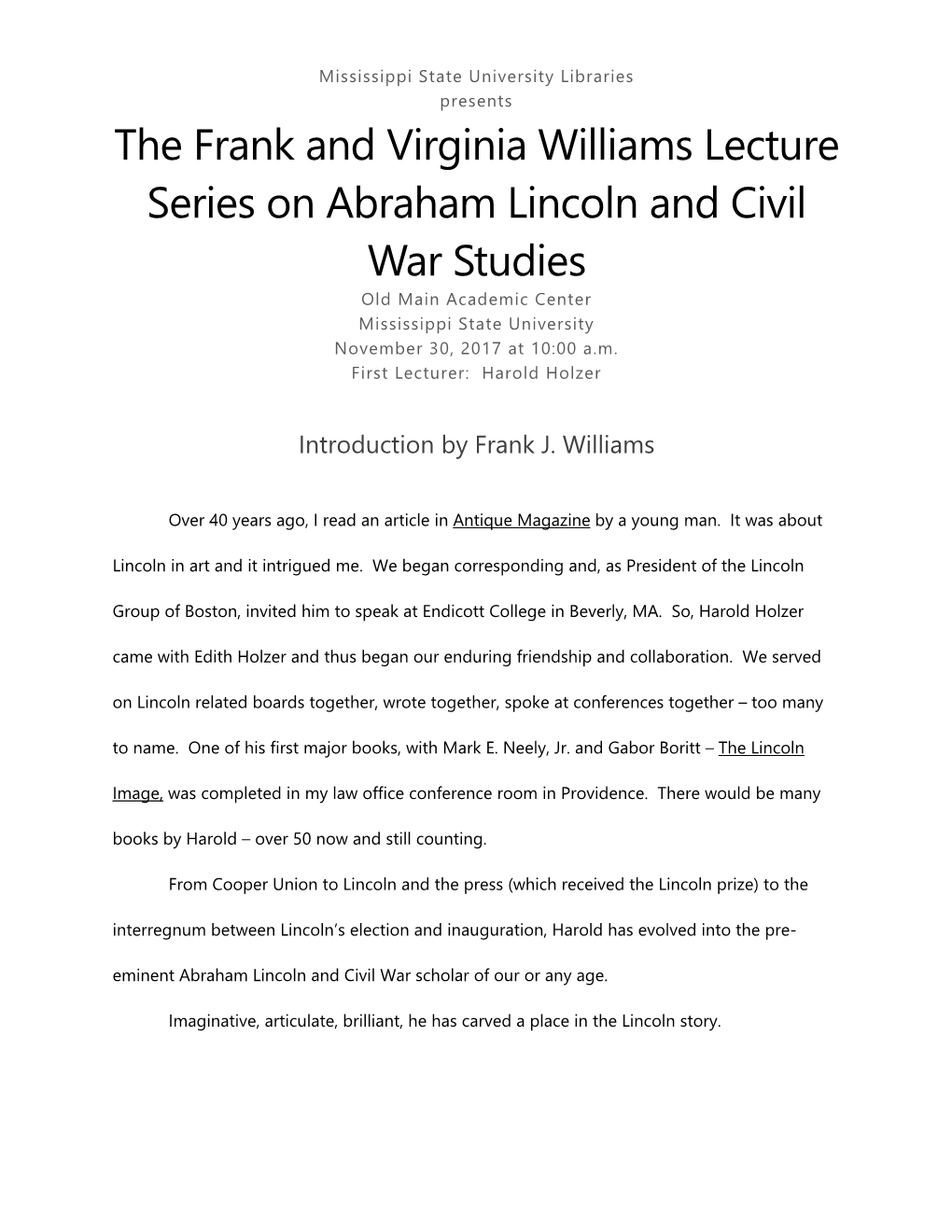 The Frank and Virginia Williams Lecture Series on Abraham Lincoln