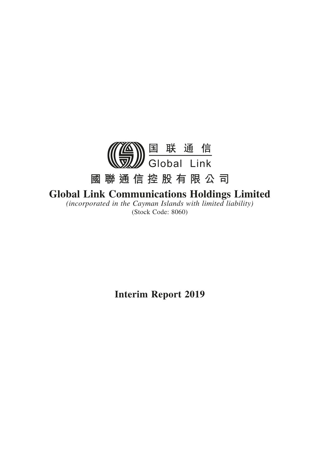 Interim Report 2019 CHARACTERISTICS of GEM of the STOCK EXCHANGE of HONG KONG LIMITED (THE “STOCK EXCHANGE”)