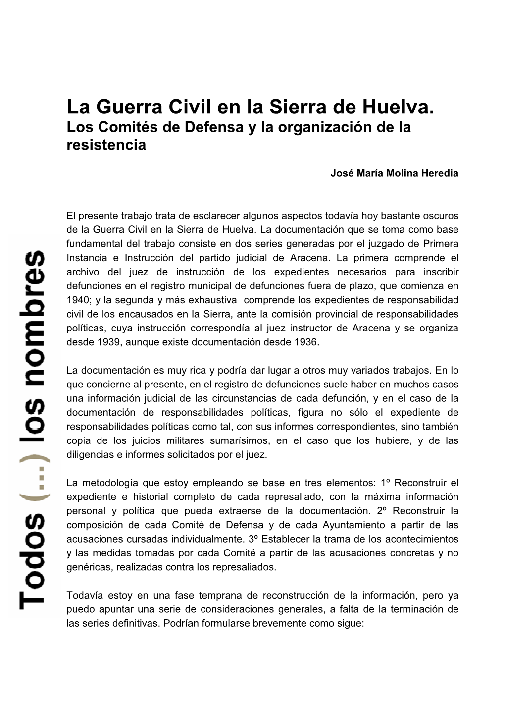La Guerra Civil En La Sierra De Huelva. Los Comités De Defensa Y La Organización De La Resistencia