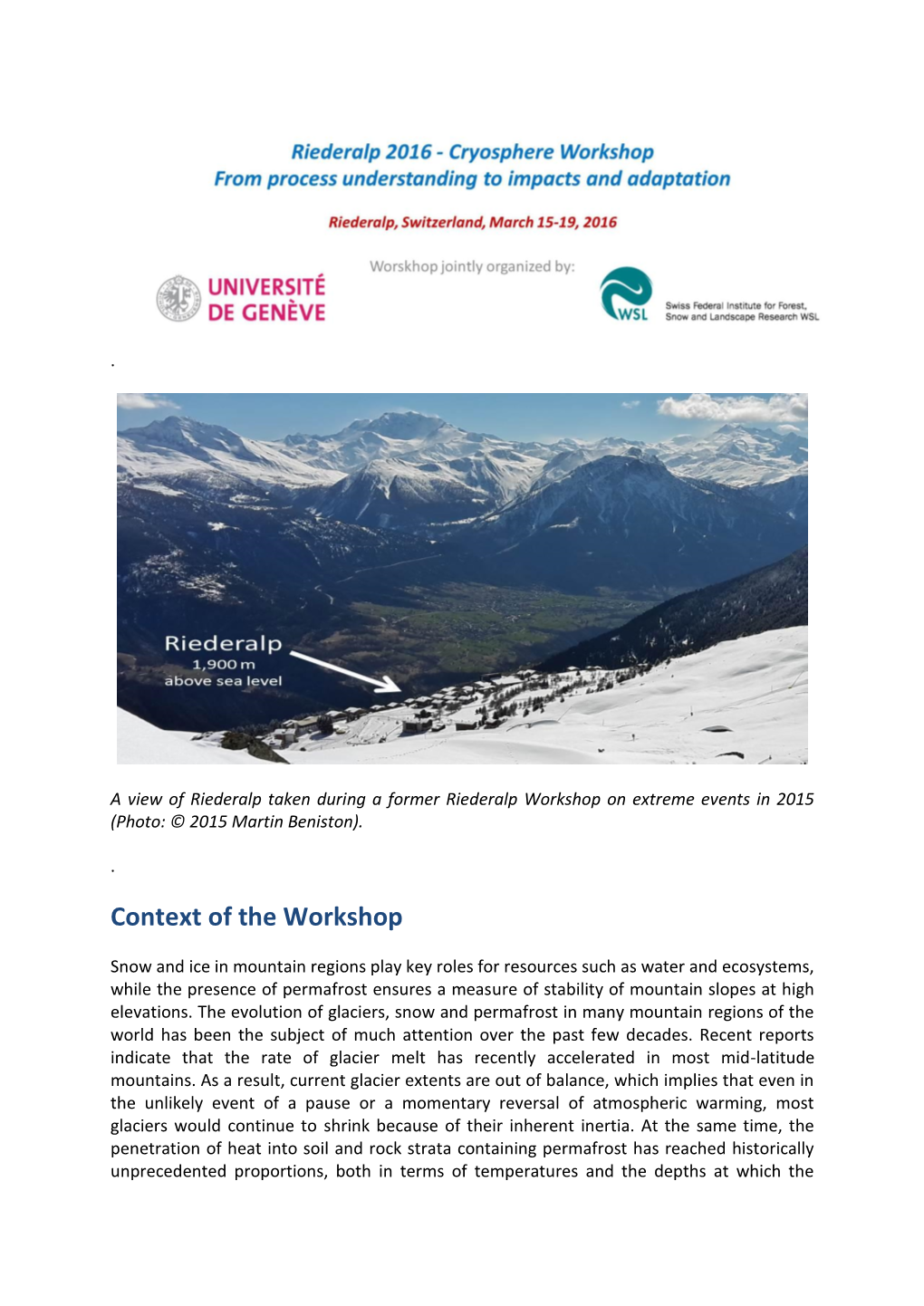 Context of the Workshop