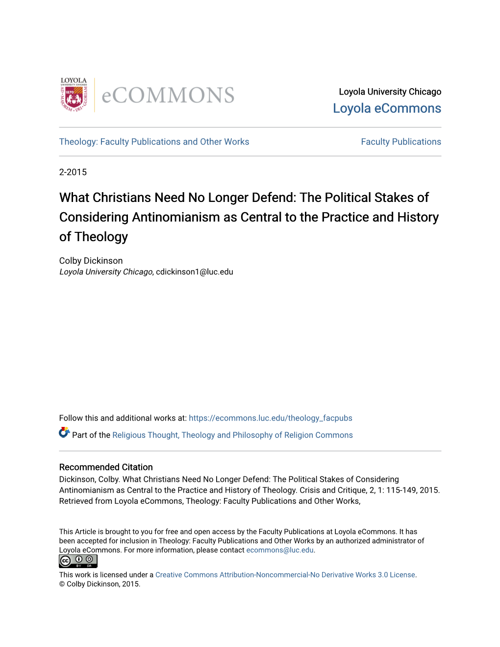 What Christians Need No Longer Defend: the Political Stakes of Considering Antinomianism As Central to the Practice and History of Theology