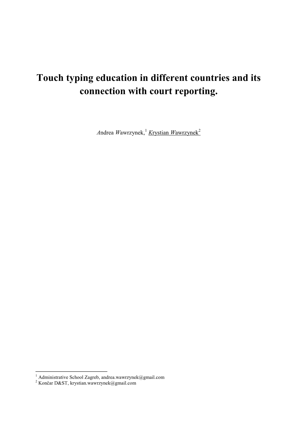 Touch Typing Education in Different Countries and Its Connection with Court Reporting