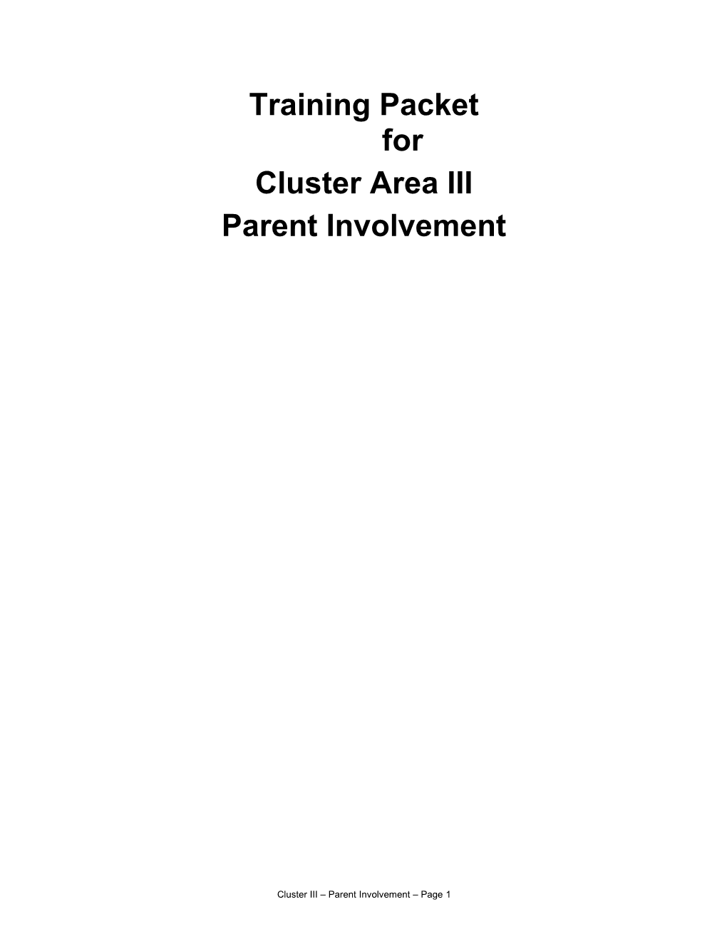 Training Packet for Cluster Area III Parent Involvement