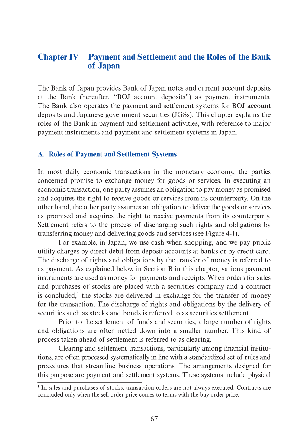 Chapter IV Payment and Settlement and the Roles of the Bank of Japan