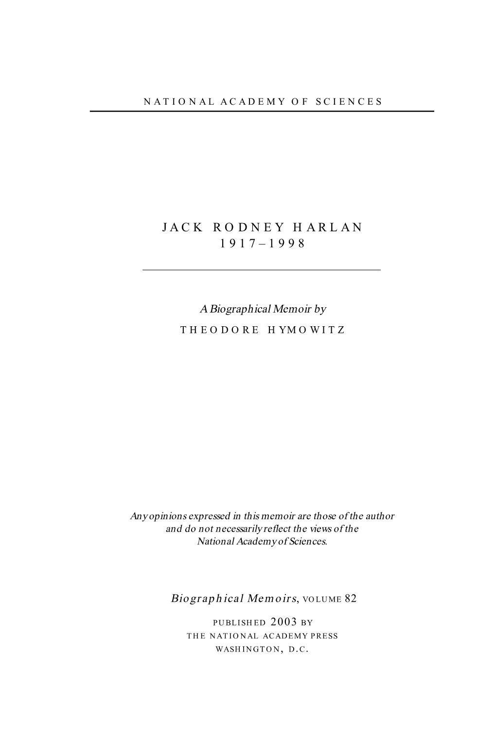 Jack Harlan Was a Botanist, an Agronomist, an Anthropologist, a Historian, and a Scholar