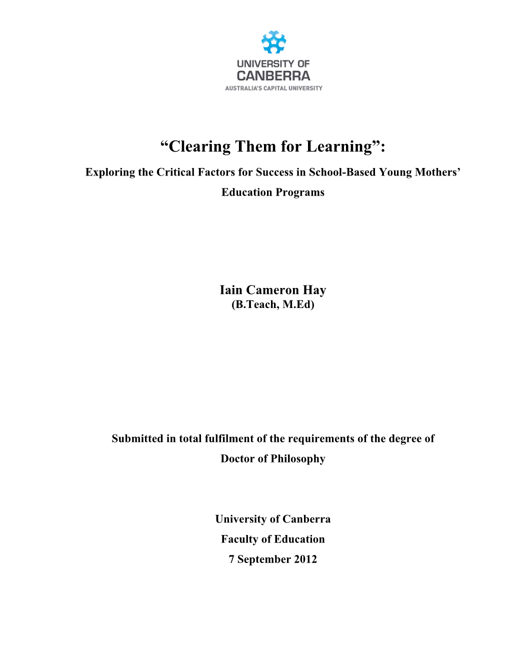 “Clearing Them for Learning”: Exploring the Critical Factors for Success in School-Based Young Mothers’ Education Programs