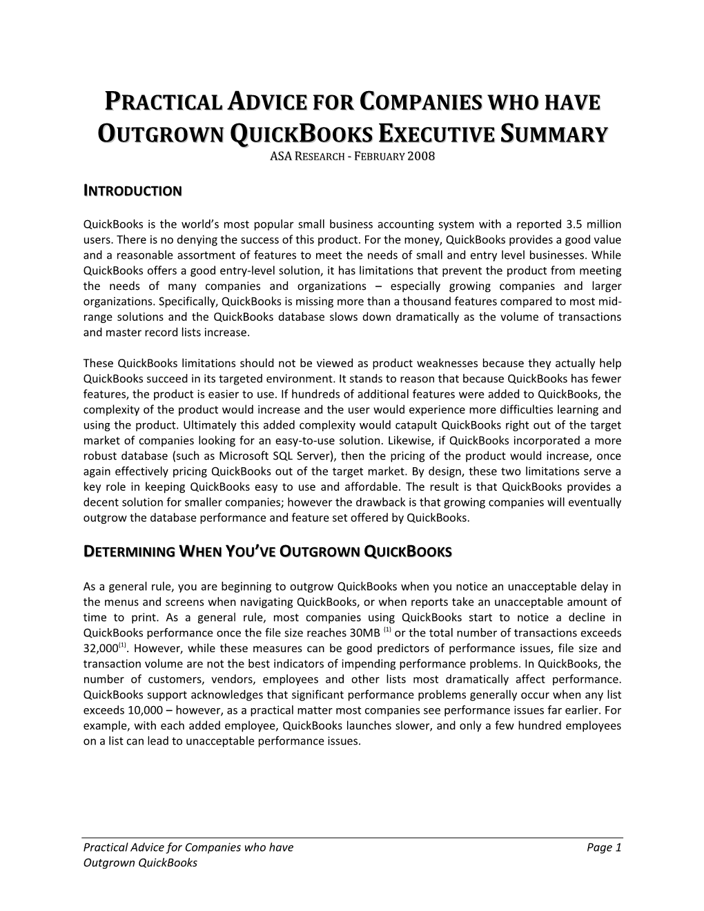 Practical Advice for Companies Who Have Outgrown Quickbooks Executive Summary Asa Research - February 2008