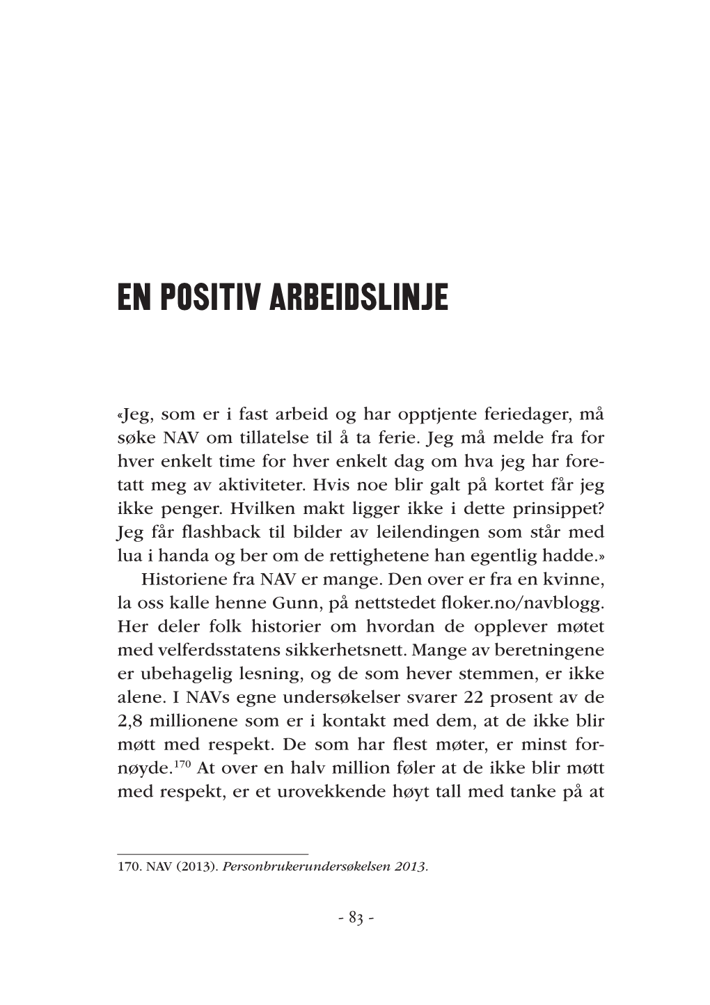 En Positiv Arbeidslinje