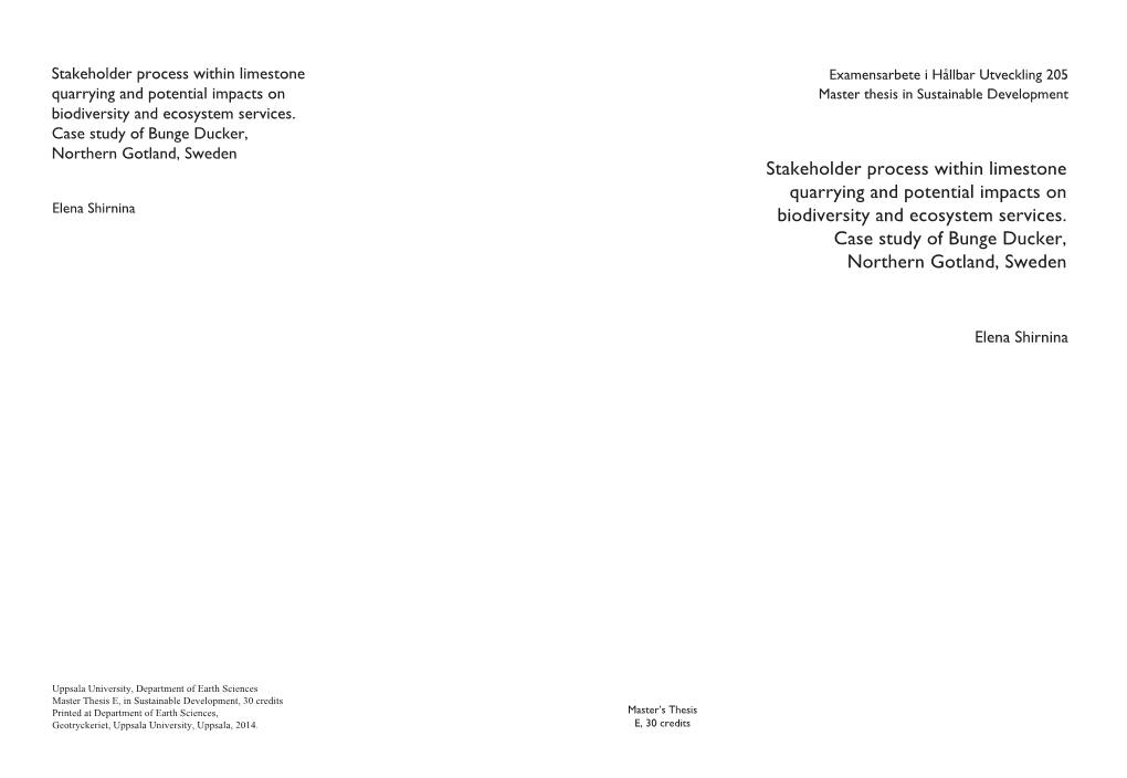 Stakeholder Process Within Limestone Quarrying and Potential Impacts on Elena Shirnina Biodiversity and Ecosystem Services