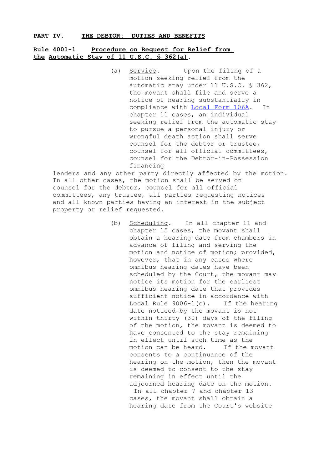 Part Iv. the Debtor: Duties and Benefits