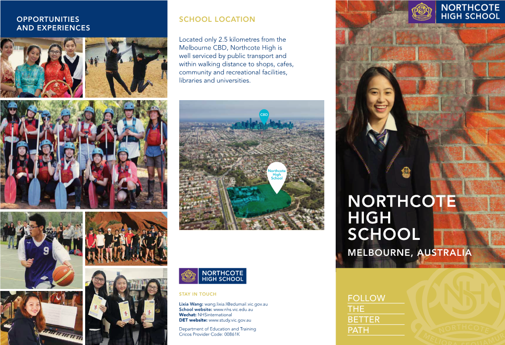 Northcote High School NORTHCOTE HIGH SCHOOL MELBOURNE, AUSTRALIA