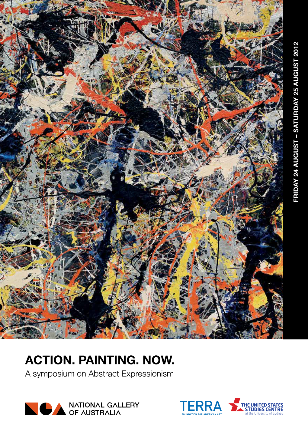 Action. Painting. Now. a Symposium on Abstract Expressionism Event, Exhibition and Sponsor Information