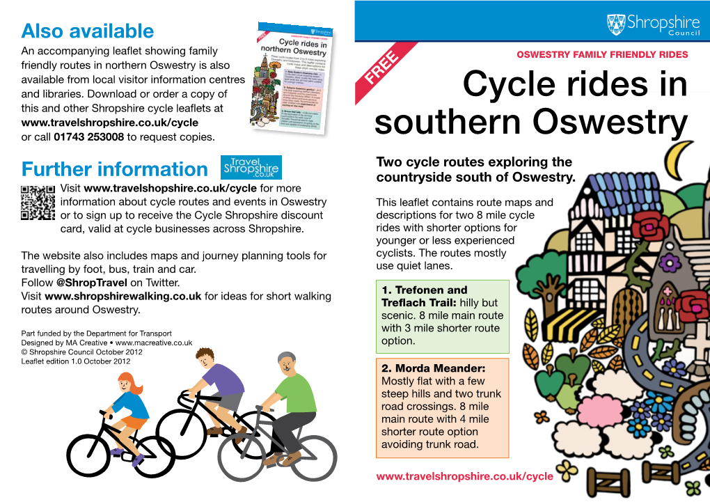 OSWESTRY FAMILY FRIENDLY RIDES Friendly Routes in Northern Oswestry Is Also Available from Local Visitor Information Centres FREE and Libraries