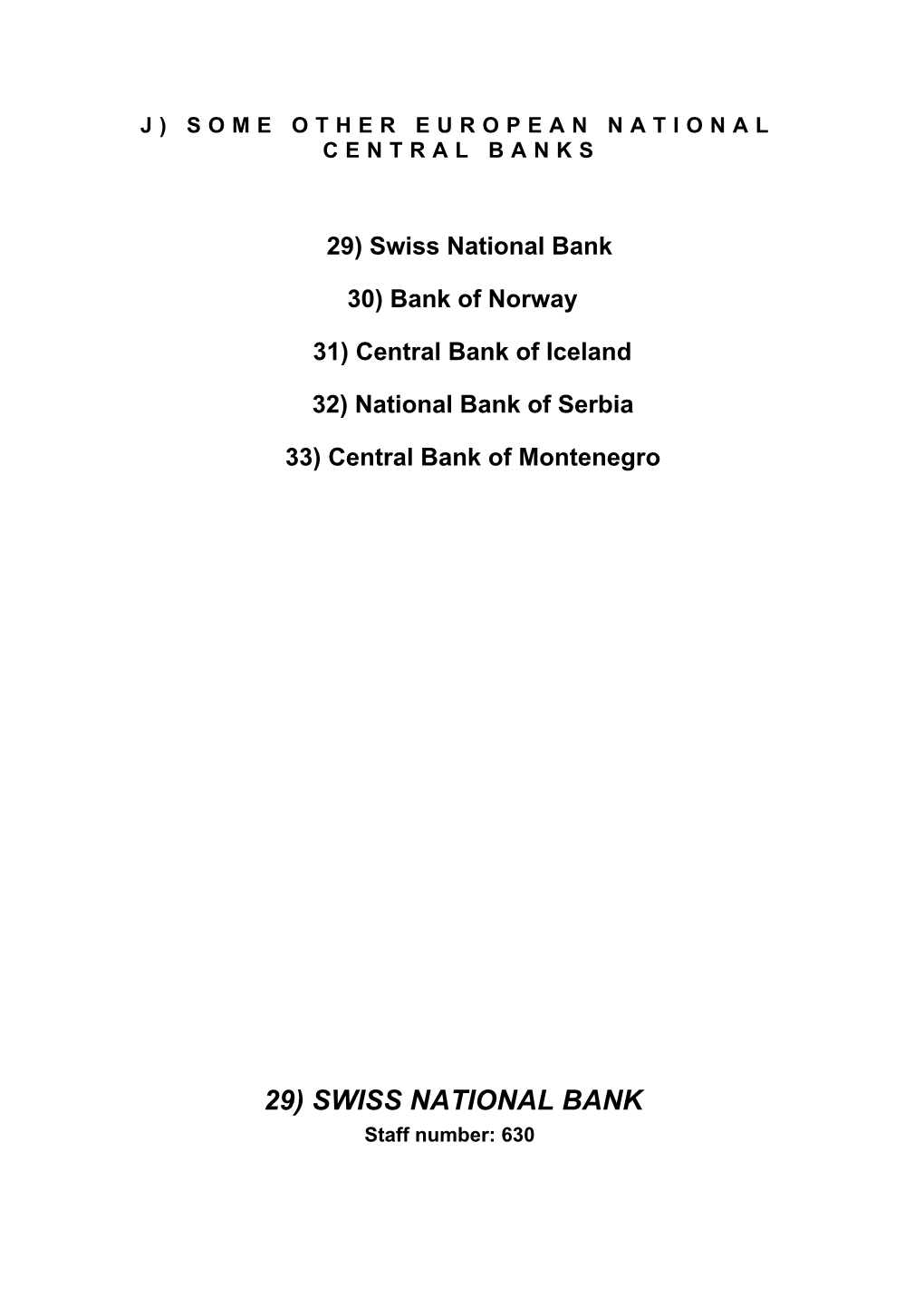 29) Swiss National Bank