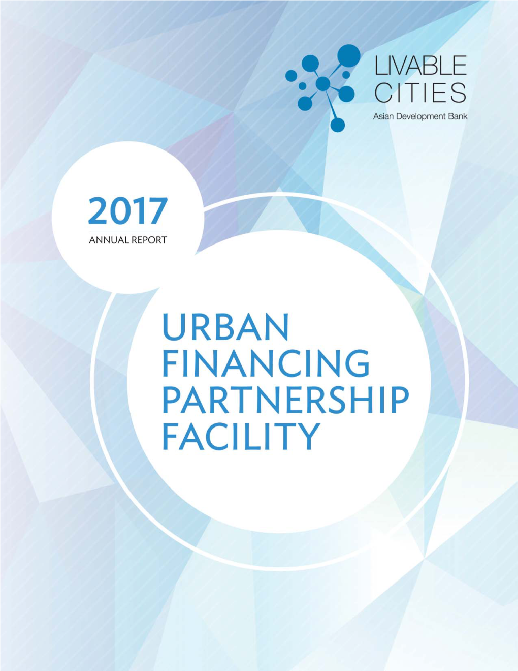 Urban Financing Partnership Facility Annual