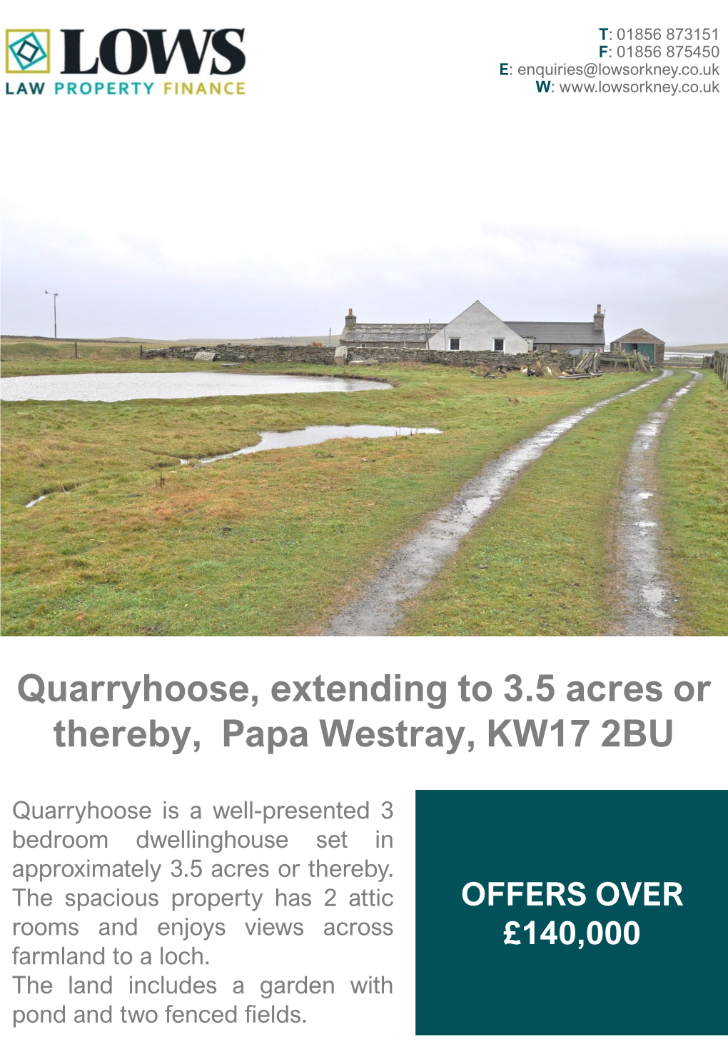 Quarryhoose, Papa Westray