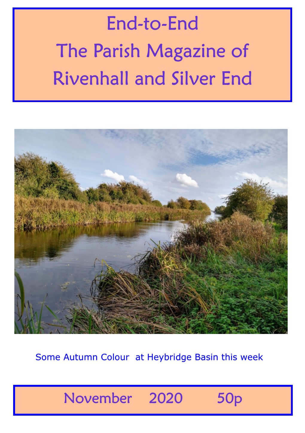 End-To-End the Parish Magazine of Rivenhall and Silver End