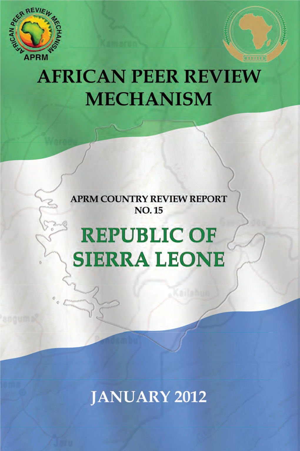 Republic of Sierra Leone Country Review Report No