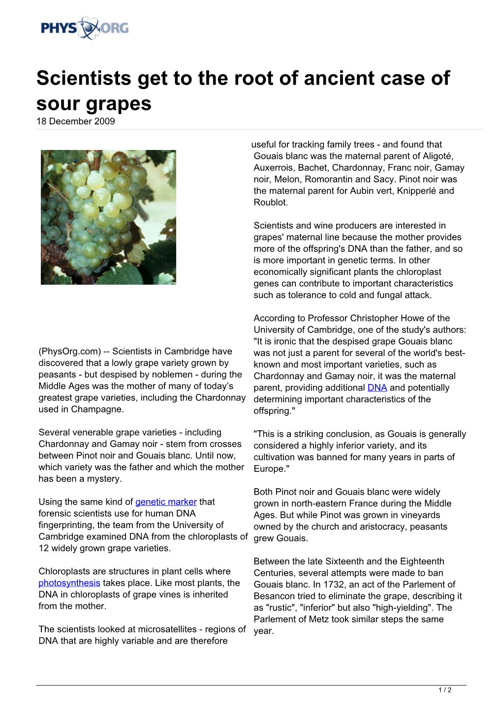 Scientists Get to the Root of Ancient Case of Sour Grapes 18 December 2009