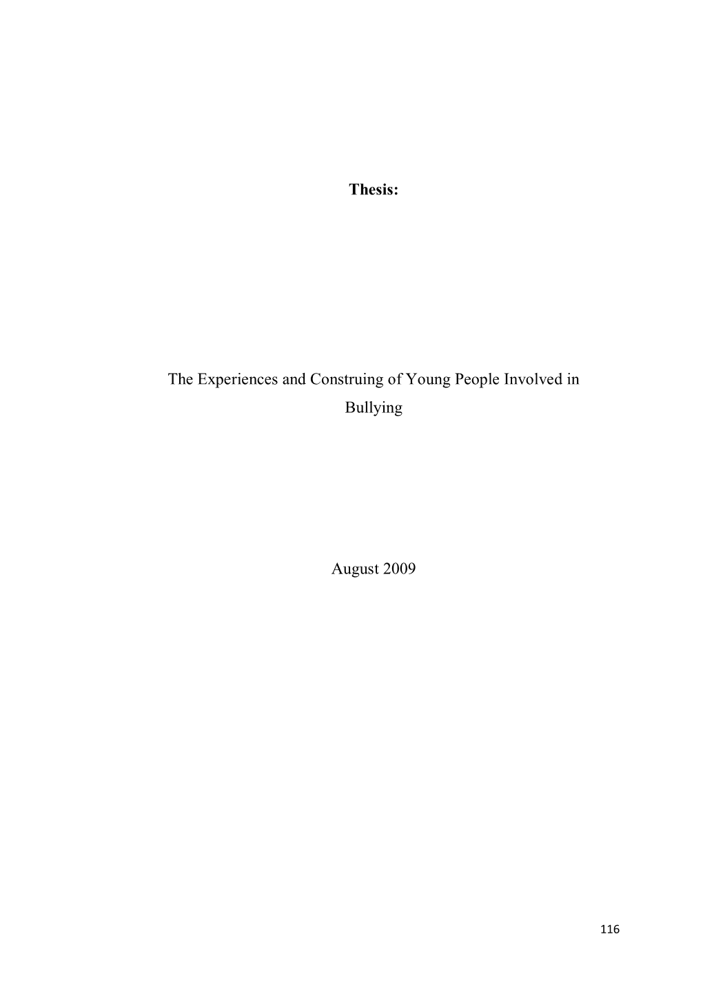 Thesis: the Experiences and Construing of Young People Involved in Bullying August 2009
