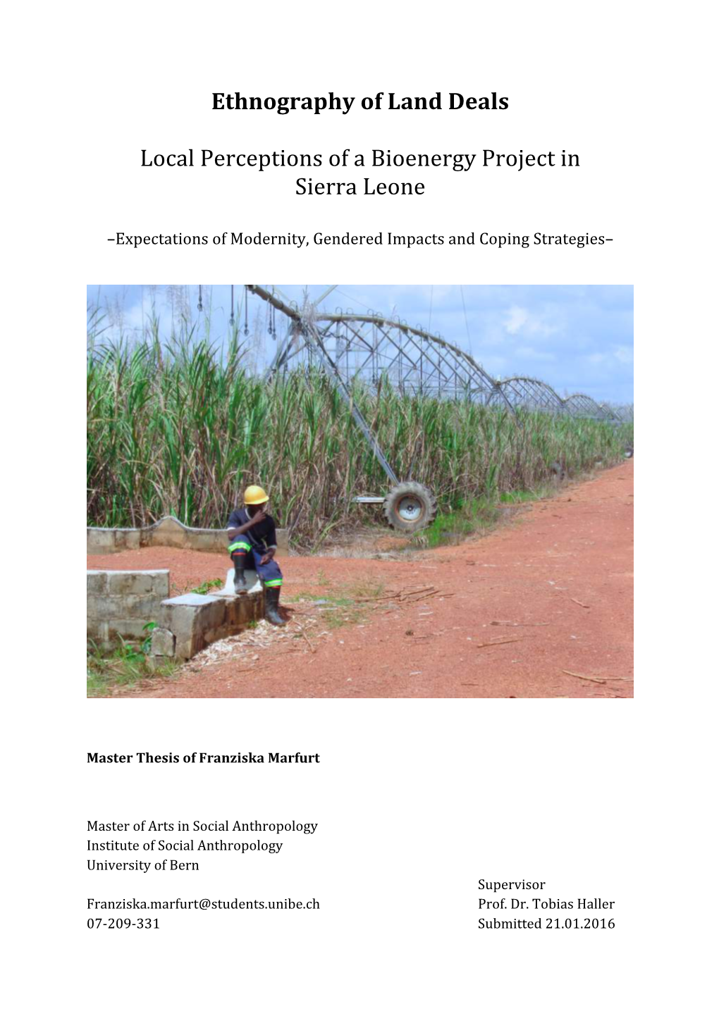 Ethnography of Land Deals Local Perceptions of a Bioenergy Project in Sierra Leone