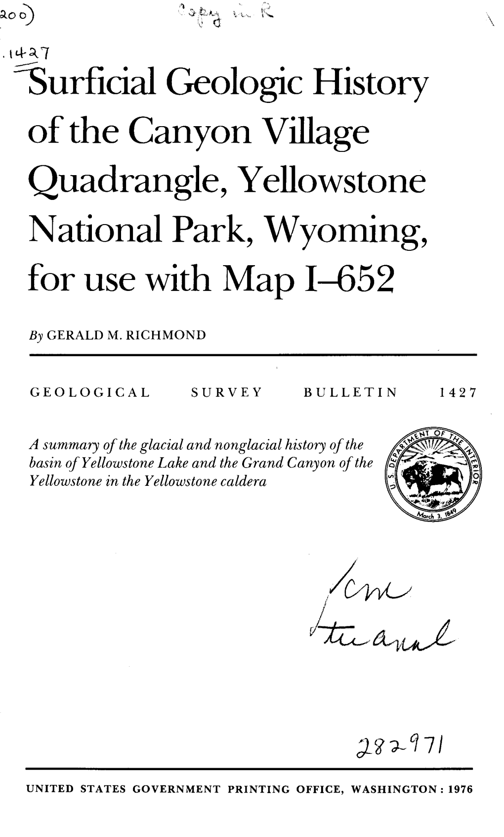 Urficial Geologic History of the Canyon Village Quadrangle, Yellowstone National Park, Wyoming, for Use with Map 1-652