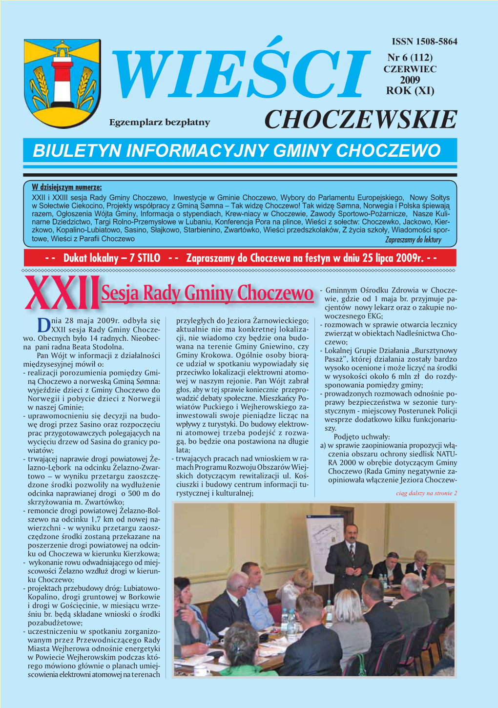 Wieści Choczewskie Nr 6 (112) CZERWIEC 2009 ISSN 1508-5864S