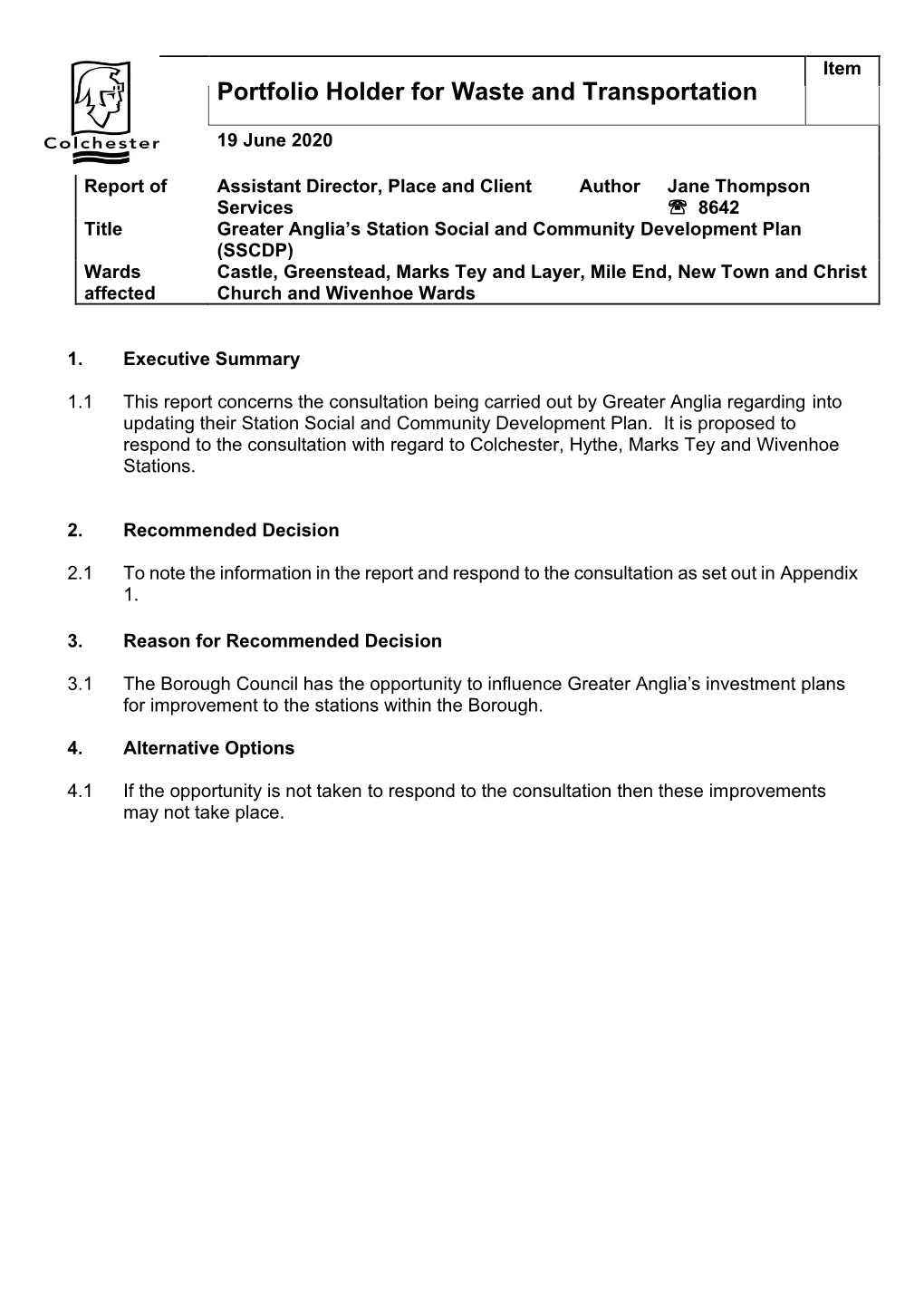 Station Social and Community Development Plan (SSCDP) Wards Castle, Greenstead, Marks Tey and Layer, Mile End, New Town and Christ Affected Church and Wivenhoe Wards