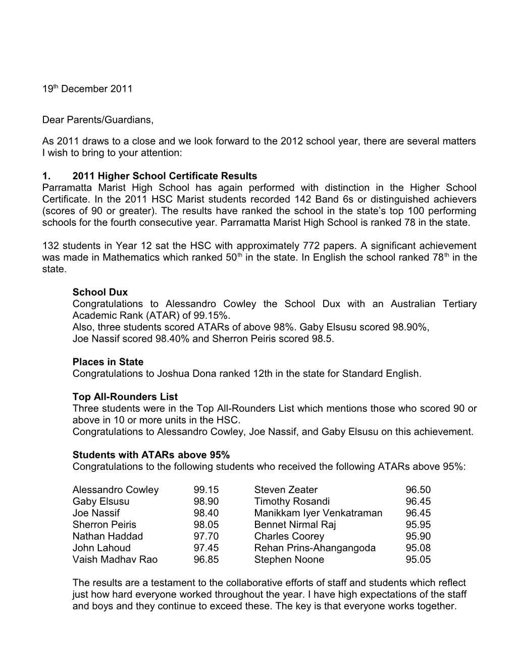 1. 2011 Higher School Certificate Results