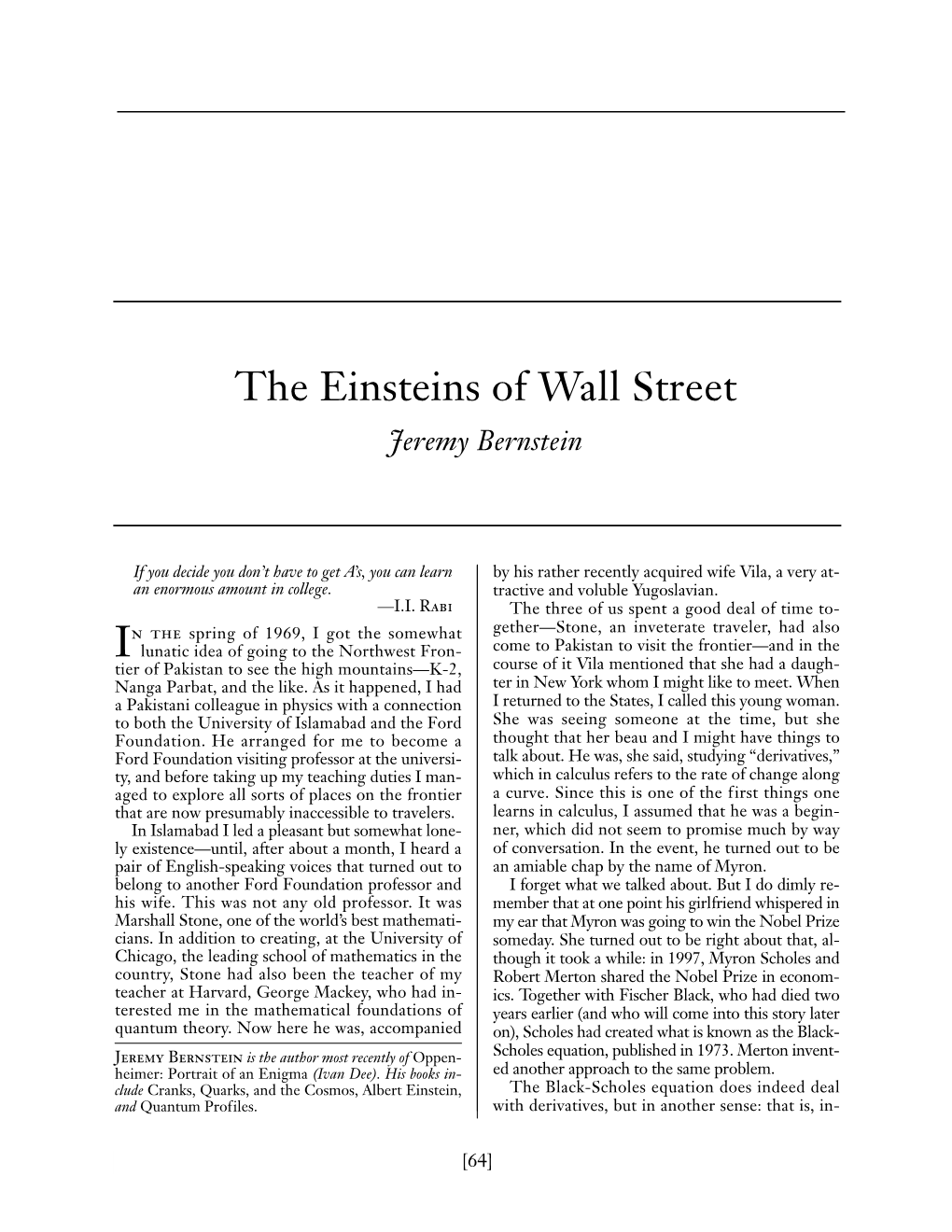 The Einsteins of Wall Street Jeremy Bernstein