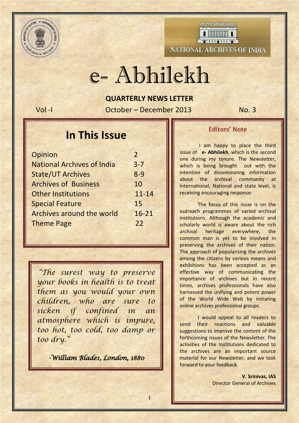 Abhilekh QUARTERLY NEWS LETTER Vol -I October – December 2013 No
