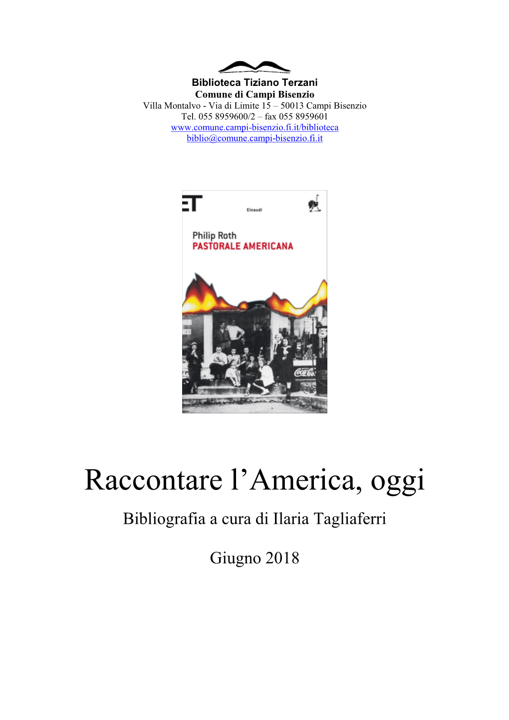 Raccontare L'america, Oggi