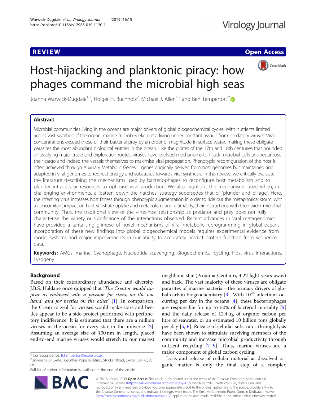 Host-Hijacking and Planktonic Piracy: How Phages Command the Microbial High Seas Joanna Warwick-Dugdale1,2, Holger H