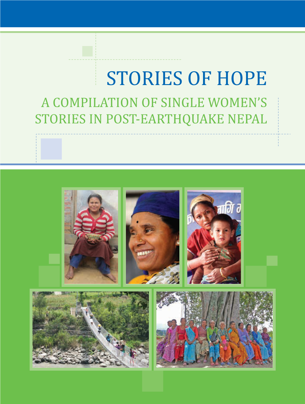 Stories of Hope a Compilation of Single Women’S Stories in Post-Earthquake Nepal