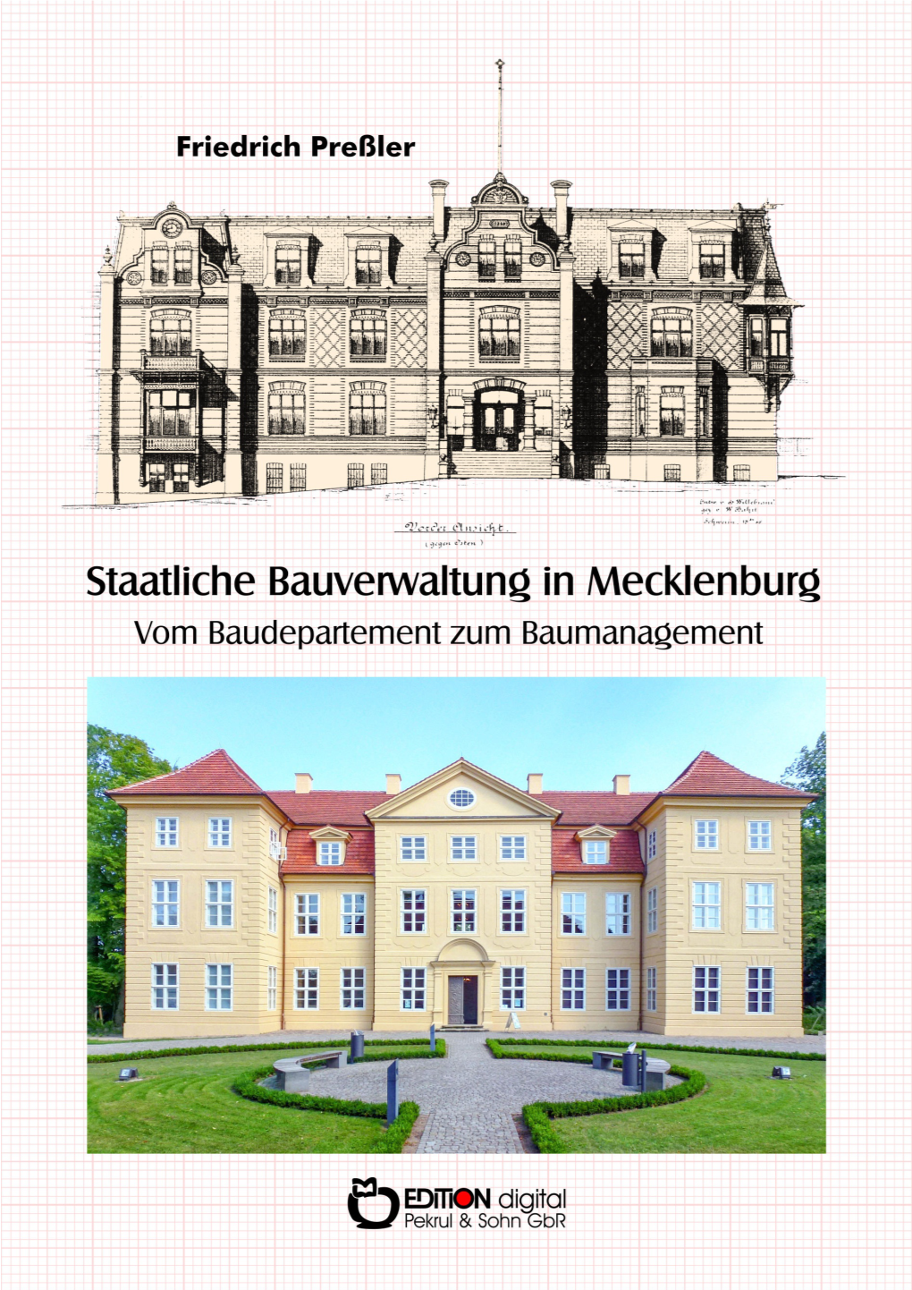 Staatliche Bauverwaltung in Mecklenburg Vom Baudepartement Zum Baumanagement