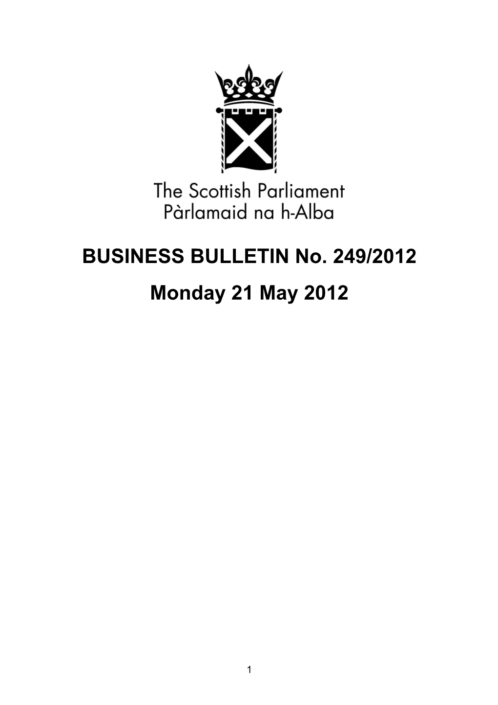 BUSINESS BULLETIN No. 249/2012 Monday 21 May 2012