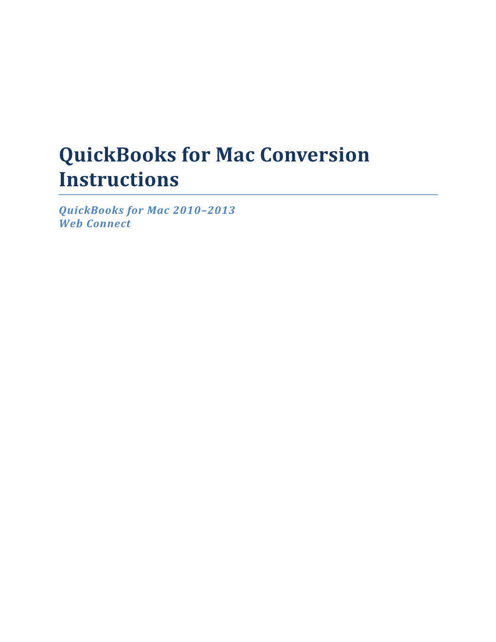 Quickbooks for Mac Conversion Instructions