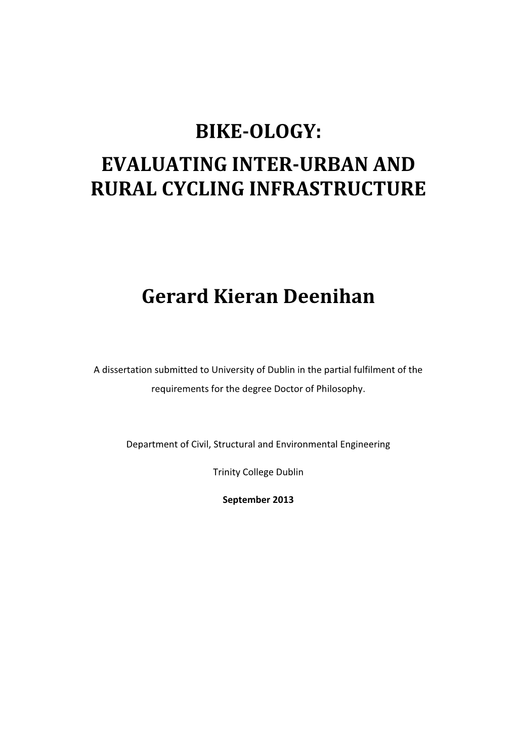 Bike-Ology: Evaluating Inter-Urban and Rural Cycling Infrastructure