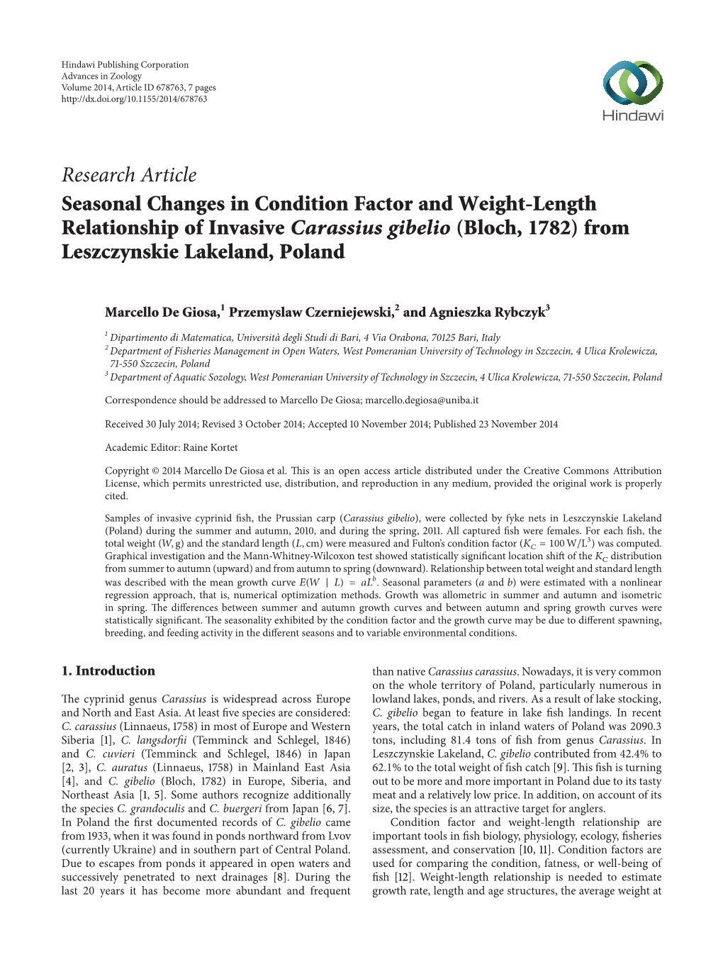 Research Article Seasonal Changes in Condition Factor and Weight-Length Relationship of Invasive Carassius Gibelio (Bloch, 1782) from Leszczynskie Lakeland, Poland