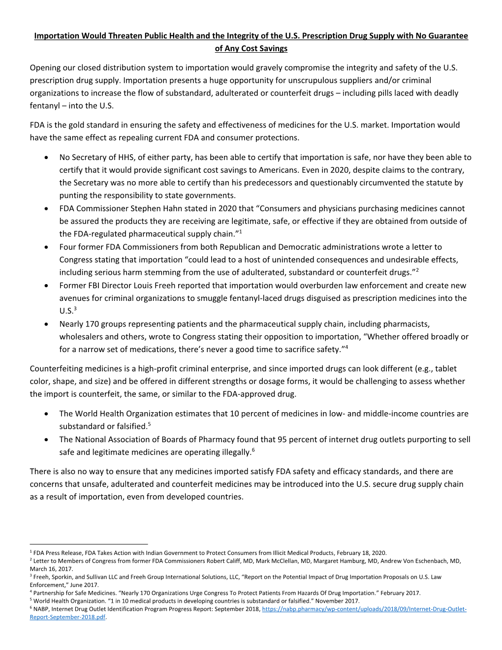 Importation Would Threaten Public Health and the Integrity of the U.S. Prescription Drug Supply with No Guarantee of Any Cost Savings