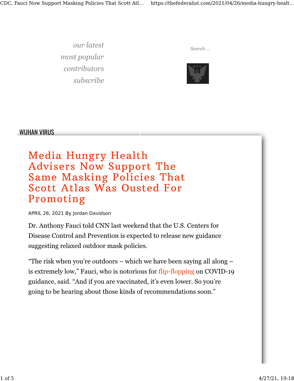 Media Hungry Health Advisers Now Support the Same Masking Policies That Scott Atlas Was Ousted for Promoting