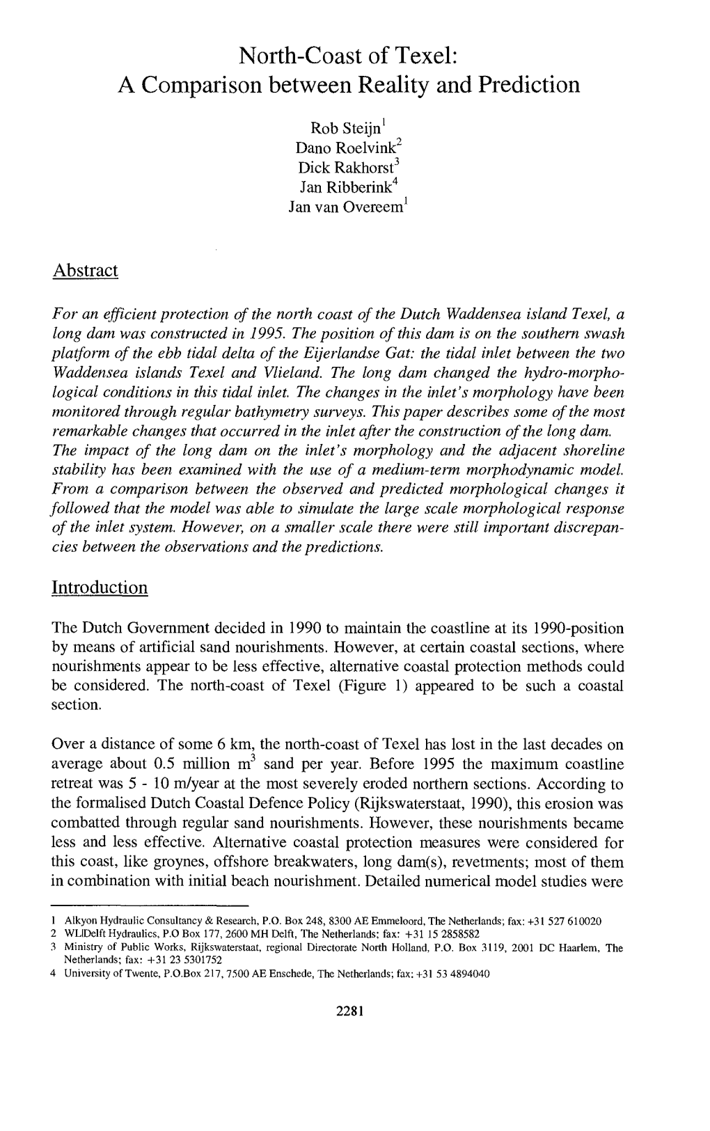 North-Coast of Texel: a Comparison Between Reality and Prediction