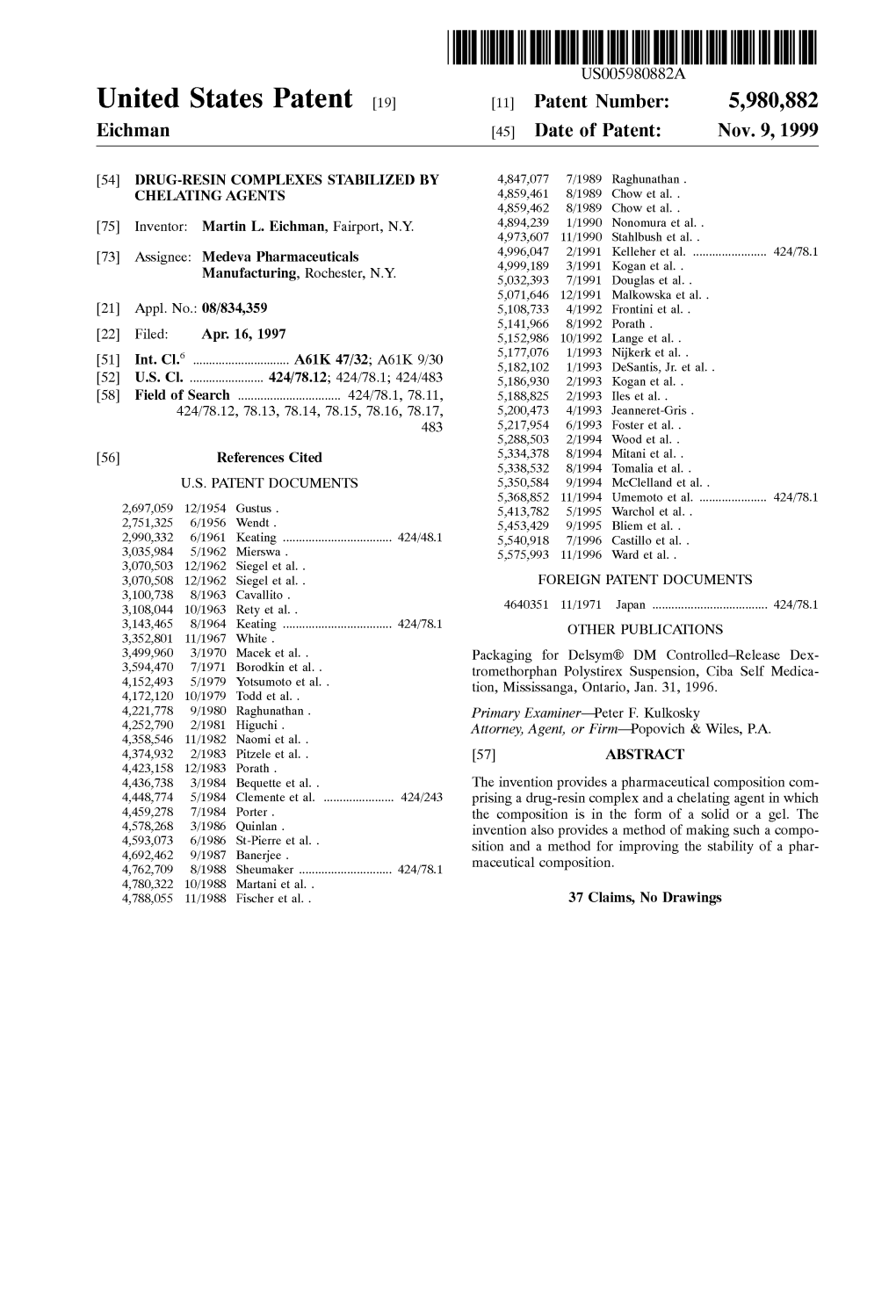 United States Patent (19) 11 Patent Number: 5,980,882 Eichman (45) Date of Patent: Nov