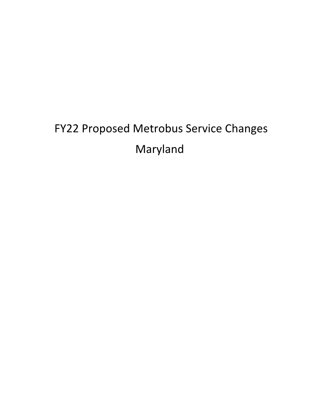 FY22 Proposed Metrobus Service Changes Maryland