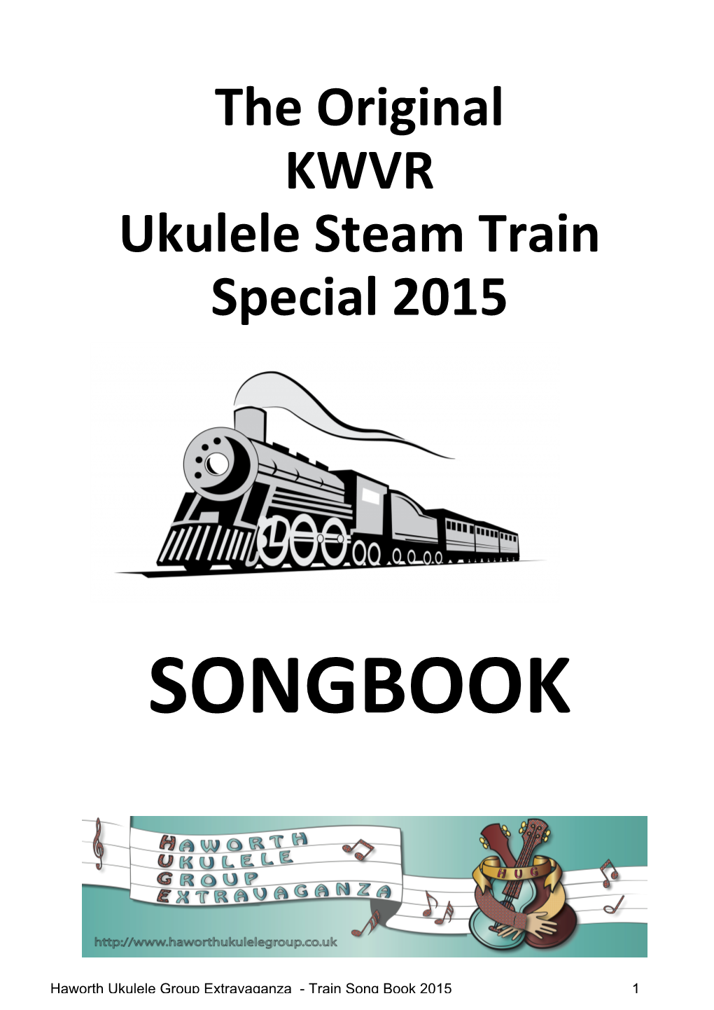 The Original KWVR Ukulele Steam Train Special 2015