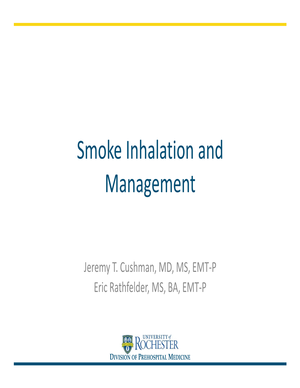 Smoke Inhalation and Management