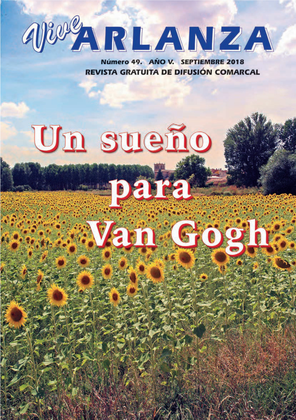 49. Septiembre 2018. Un Sueño Para Van Gogh