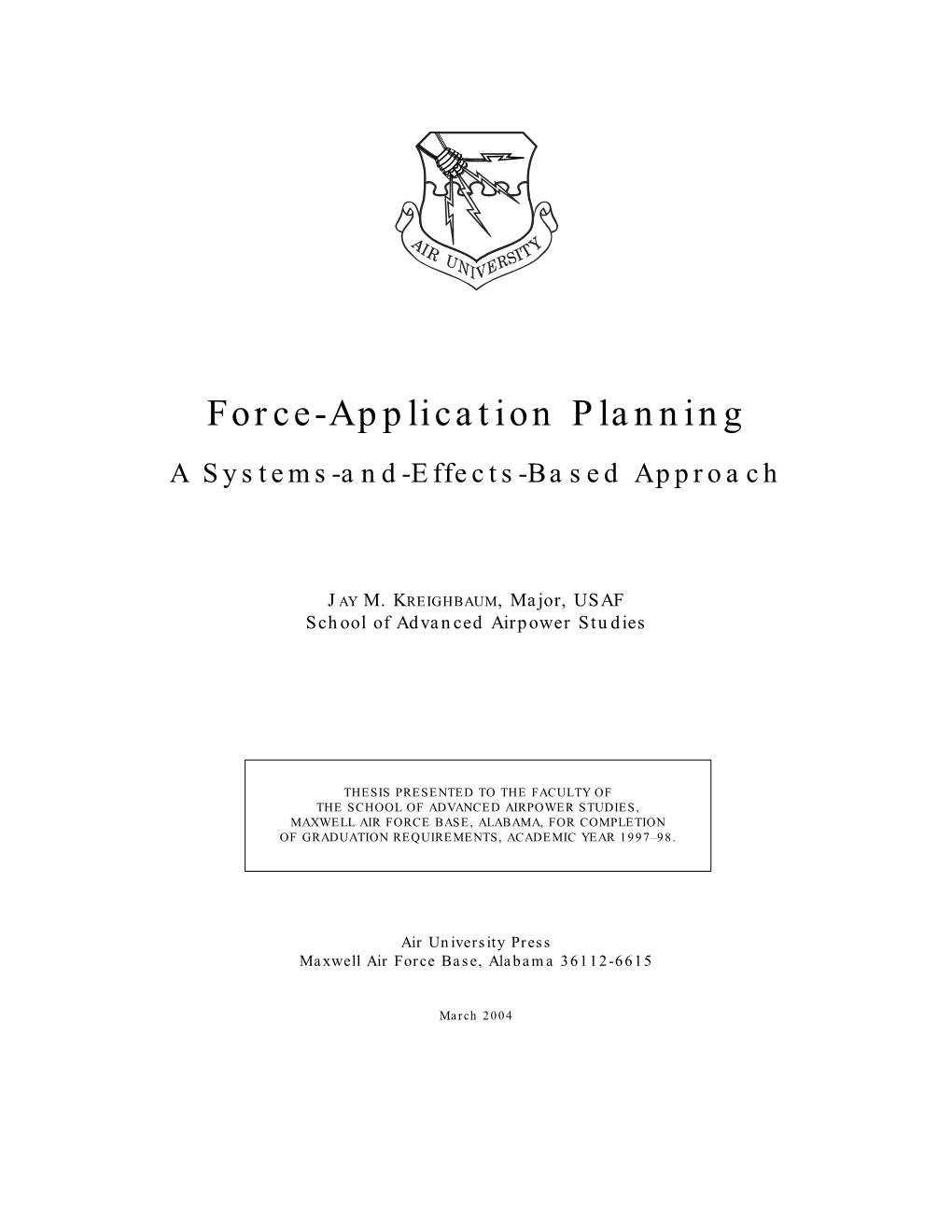 Force-Application Planning a Systems-And-Effects-Based Approach