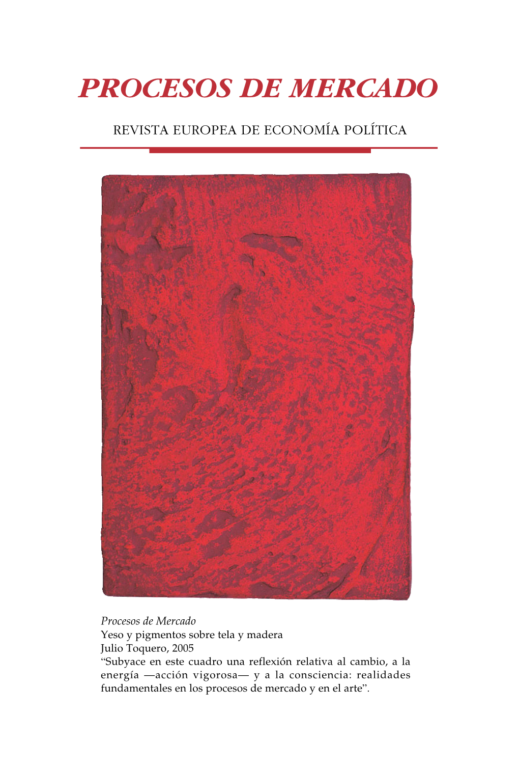 La Escuela Austriaca: Mercado Y Creatividad Empresarial De Jesús Huerta De Soto (Editorial Síntesis, S.A., Madrid, 2000